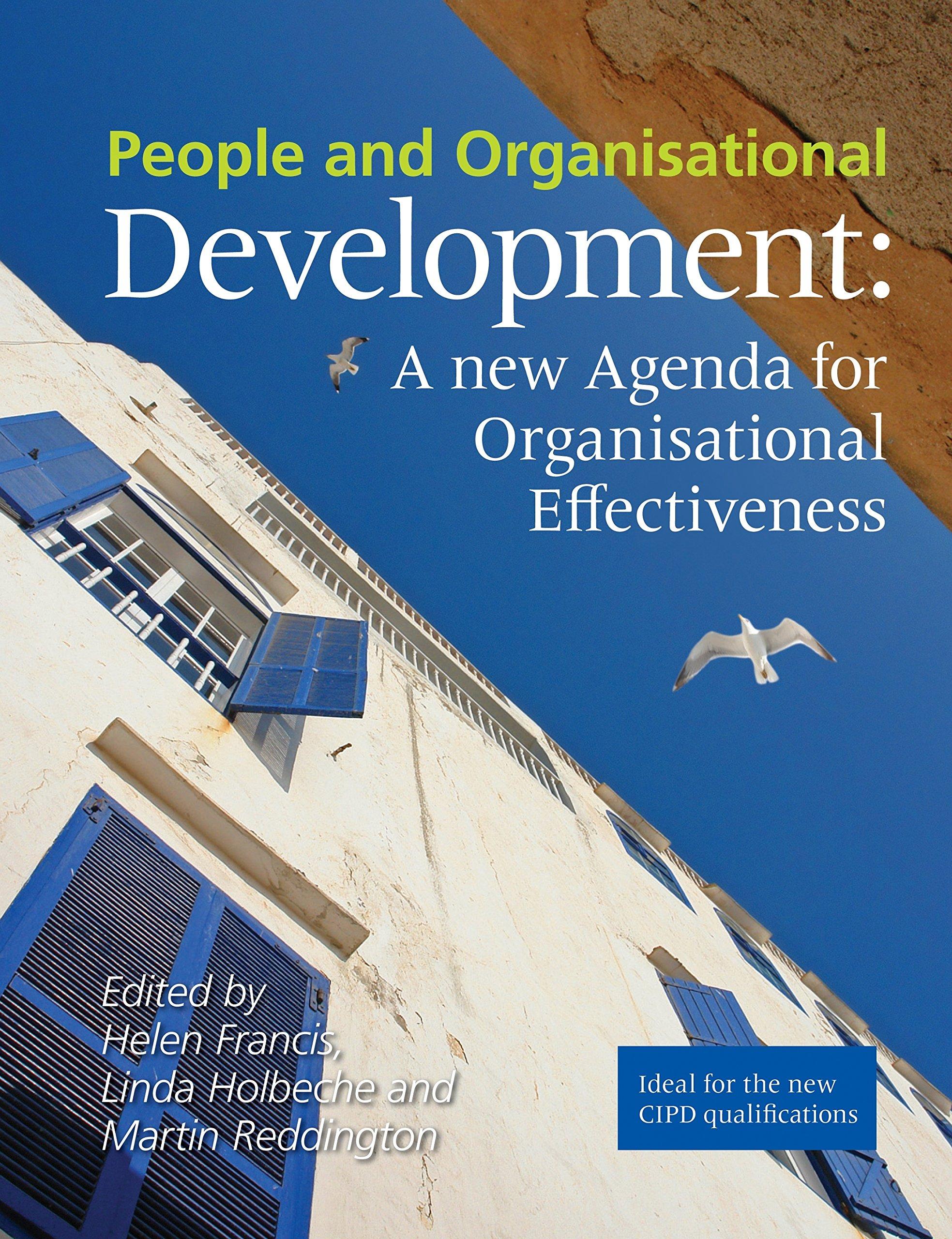 people and organisational development a new agenda for organisational effectiveness 1st edition helen