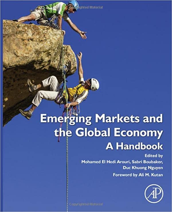 emerging markets and the global economy a handbook 1st edition mohammed el hedi arouri, sabri boubaker, duc