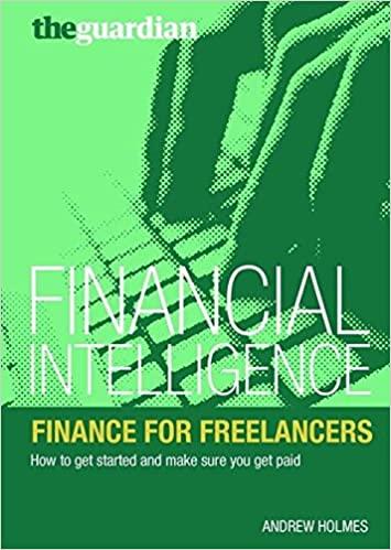 finance for freelancers financial intelligence 1st edition andrew holmes 1408101165, 978-1408101162