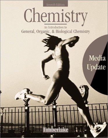 chemistry an introduction to general organic and biological chemistry 7th edition karen c timberlake