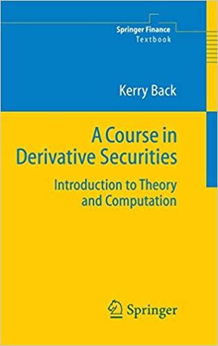 a course in derivative securities 2005th edition kerry back 3540253734, 978-3540253730