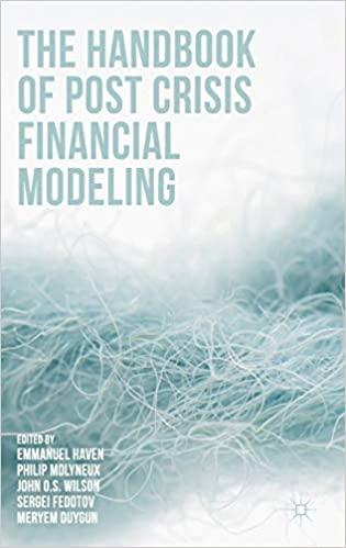 the handbook of post crisis financial modelling 1st edition emmanuel haven, philip molyneux, john wilson,