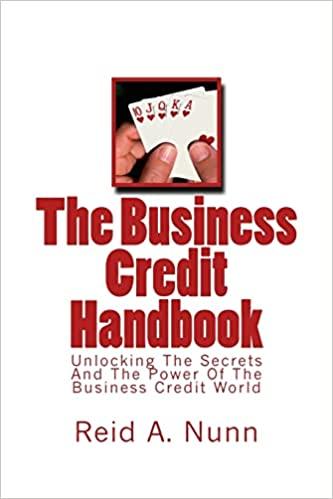 the business credit handbook 1st edition mr. reid a. nunn 1500542725, 978-1500542726