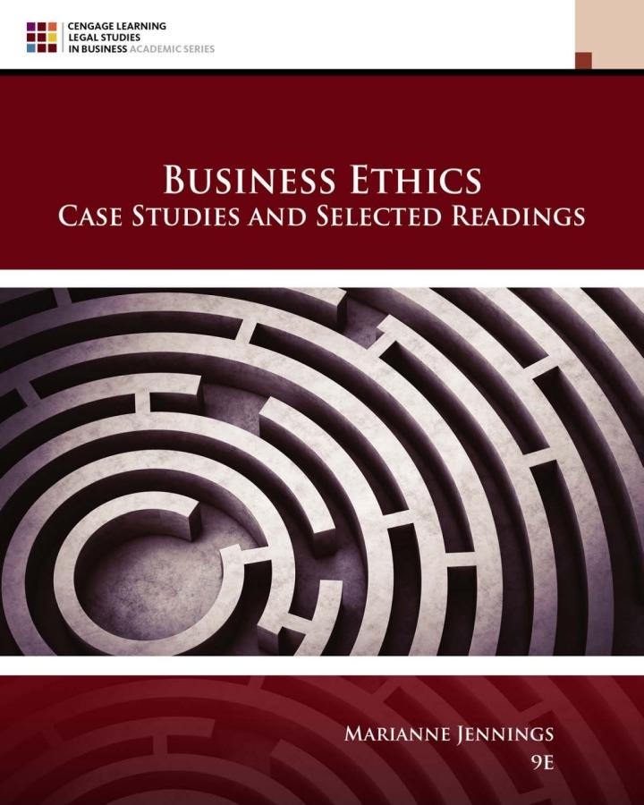 business ethics case studies and selected readings 9th edition marianne m. jennings 0357453867, 9780357453865