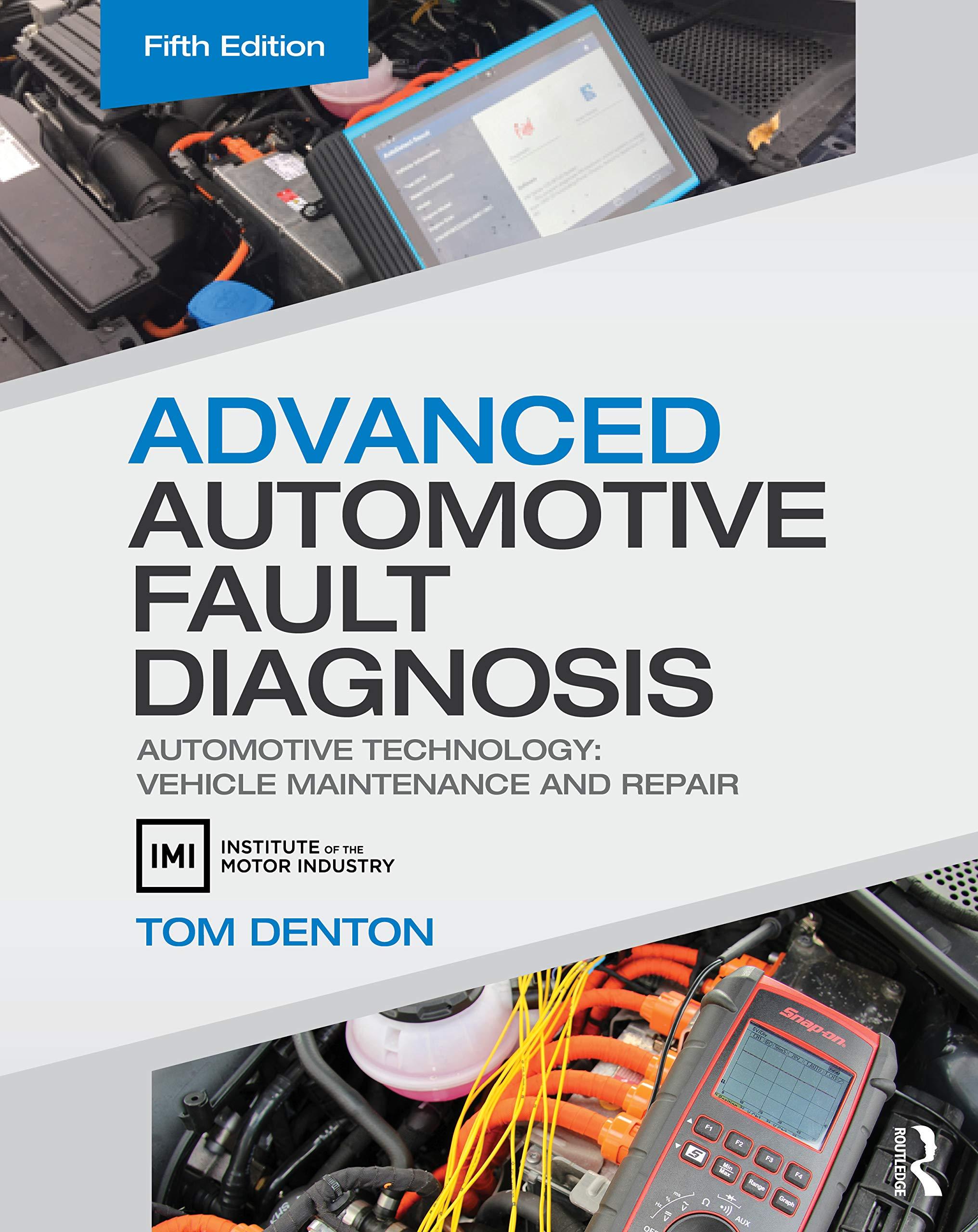advanced automotive fault diagnosis 5th edition tom denton 0367330520, 978-0367330521