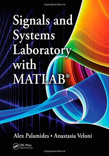 Signals And Systems Laboratory With MATLAB