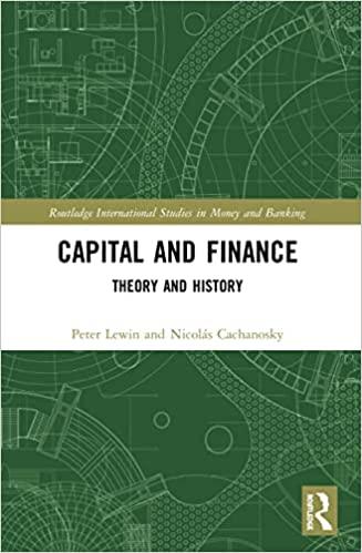 capital and finance 1st edition peter lewin, nicolás cachanosky 0367514559, 978-0367514556