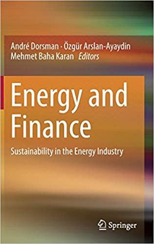 energy and finance sustainability in the energy industry 1st edition andré dorsman, Özgür arslan-ayaydin,