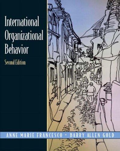 international organizational behavior 2nd edition anne marie francesco, barry allen gold 013100879x,
