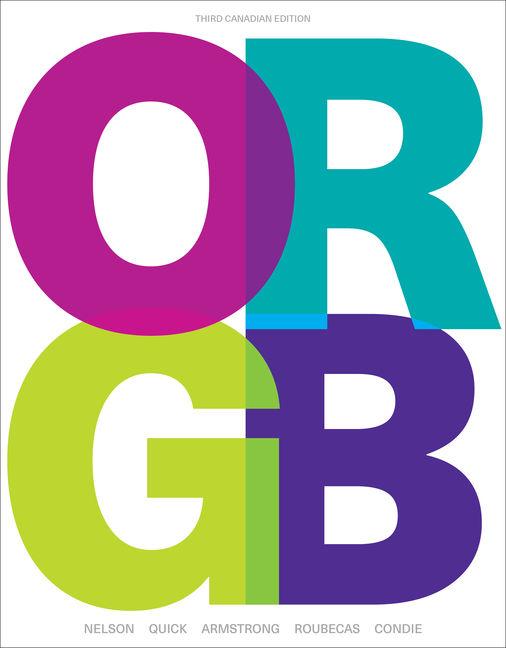 orgb 3rd canadian edition debra nelson, james quick, ann armstrong, chris roubecas, joan condie 0176873384,