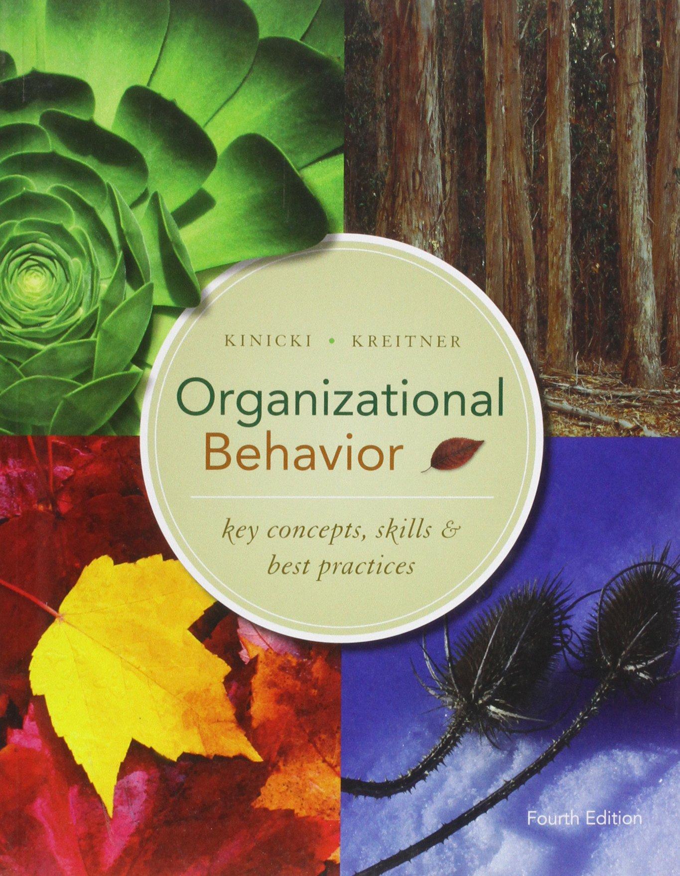 organizational behavior key concepts skills and best practices 4th edition angelo kinicki, robert kreitner