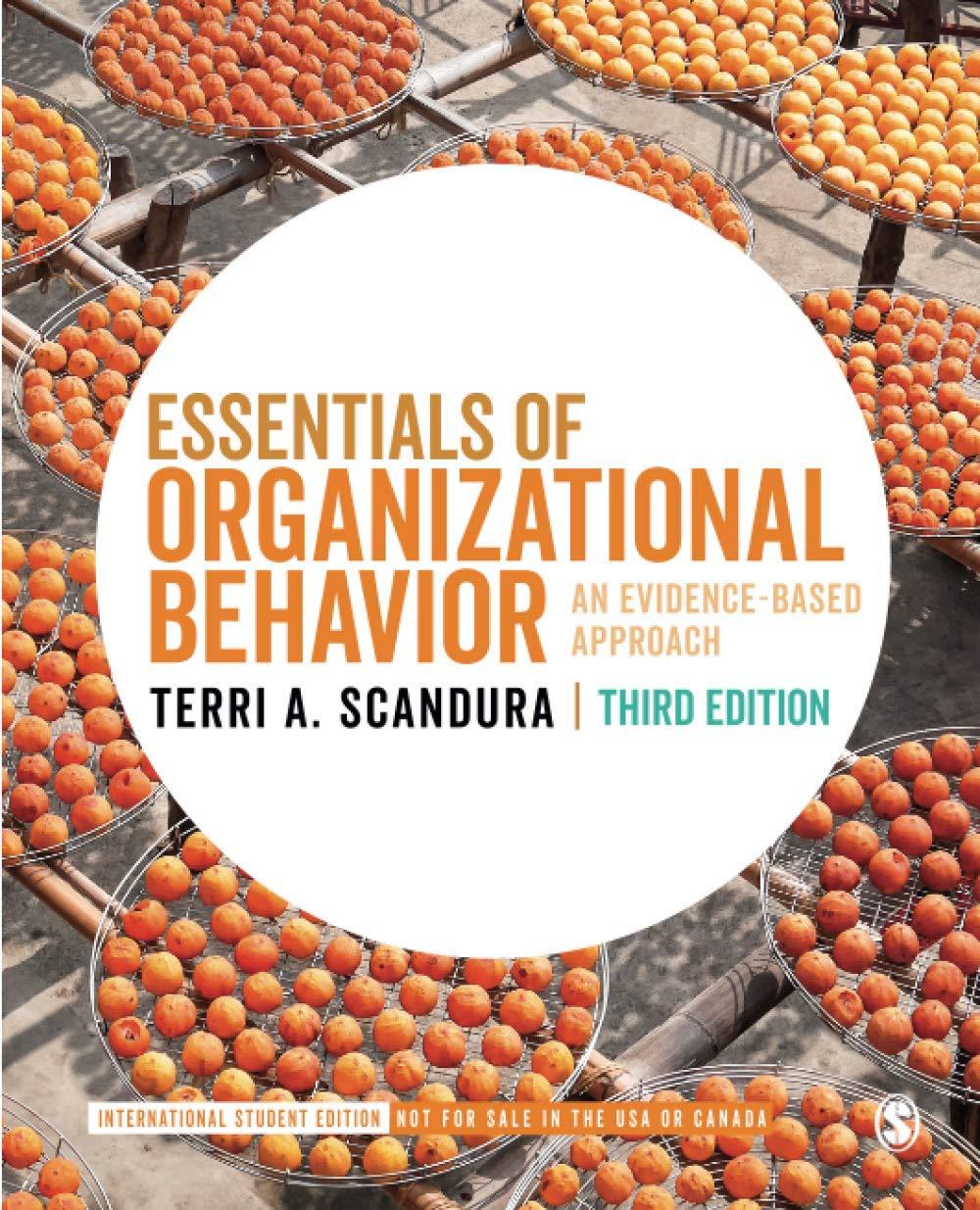 essentials of organizational behavior an evidence based approach 3rd international edition terri a. scandura