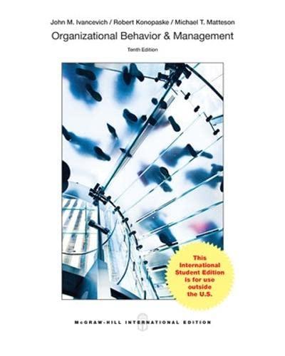 organizational behavior and management 10th international edition john m. ivancevich, robert konopaske,