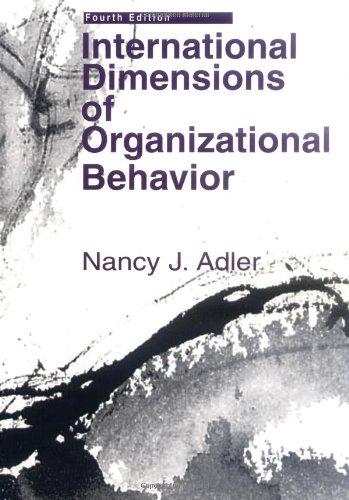 international dimensions of organizational behavior 4th edition nancy j. adler 0324057865, 978-0324057867