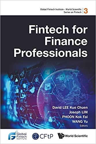 fintech for finance professionals 1st edition david kuo chuen lee, joseph lim, kok fai phoon, yu wang