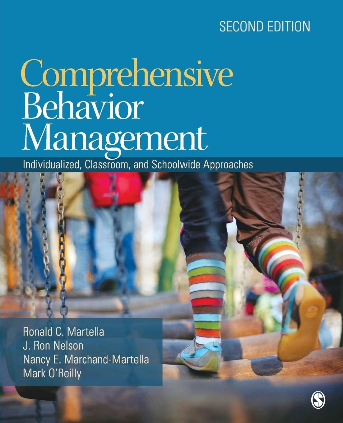 comprehensive behavior management individualized classroom and schoolwide approaches 2nd edition ronald c.