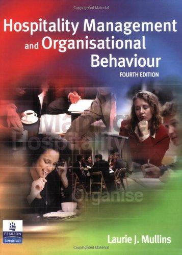 hospitality management and organizational behavior 4th edition laurie j. mullins 0582432251, 978-0582432253
