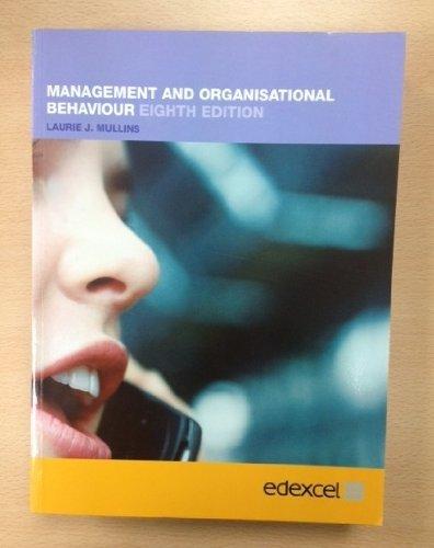 management and organisational behaviour 8th edition l.j. mullins 1849595984, 9781849595988