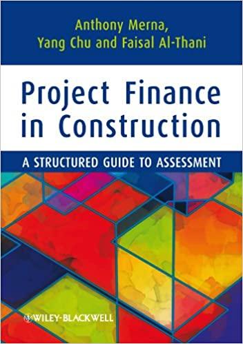 project finance in construction 1st edition tony merna, yang chu, faisal f. al-thani 1444334778,