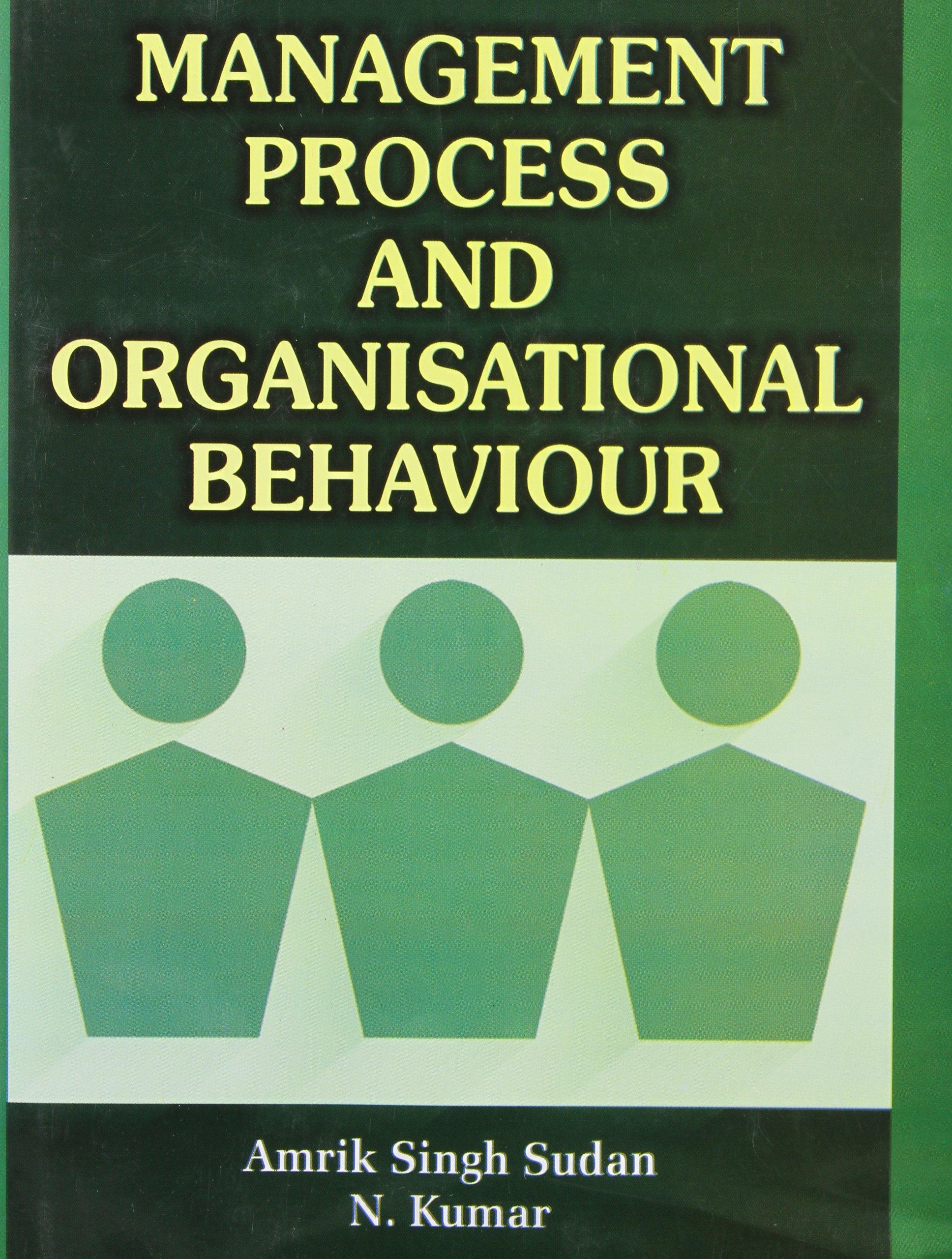 management process and organisational behaviour 1st edition amrik singh, sudan n kumar 8126113952,