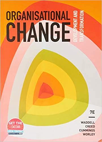 organisational change 7th edition dianne waddell, andrew creed, thomas cummings, christopher worley