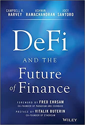 defi and the future of finance 1st edition campbell r. harvey, ashwin ramachandran, joey santoro, vitalik