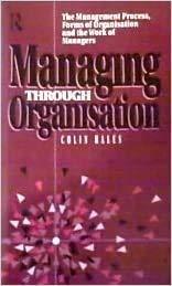 managing through organization 1st edition colin hales 0415010039, 978-0415010030