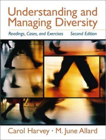 understanding and managing diversity readings cases and exercises 2nd edition m. june allard, carol p. harvey
