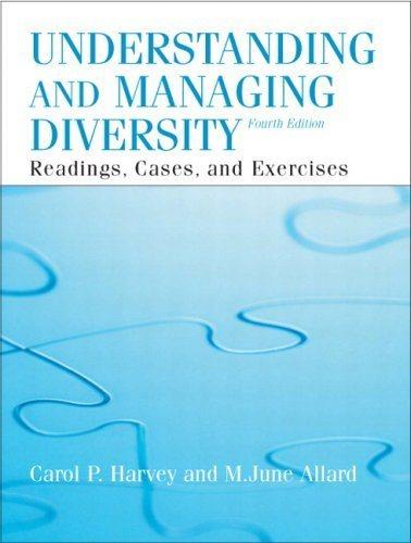 understanding and managing diversity 4th edition carol p. harvey, m. june allard 0132069105, 9780132069106