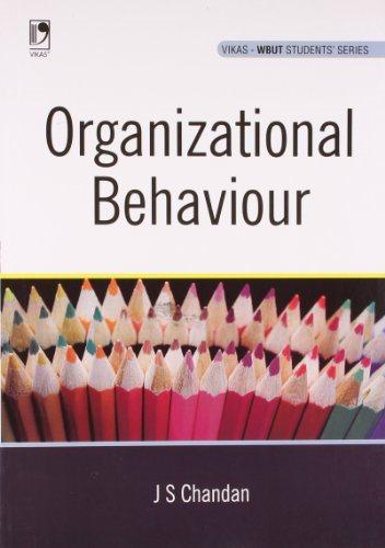 organizational behaviour 1st edition j. s. chandan 932597164x, 9789325971646