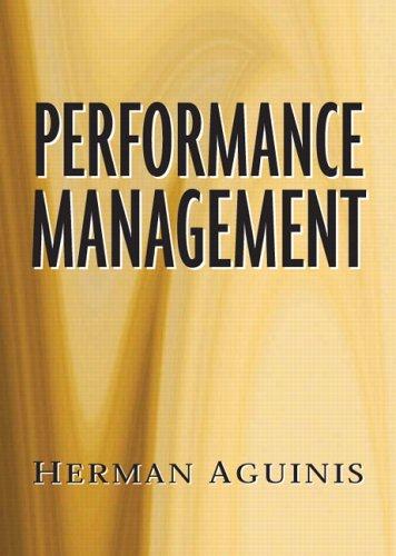 performance management 1st edition herman aguinis, kenneth c. laudon 013186615x, 978-0131866157