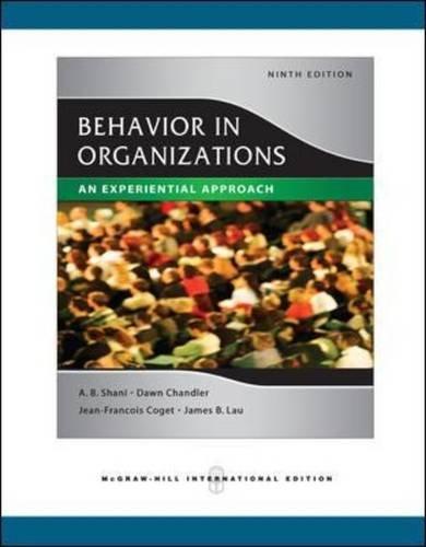 behavior in organizations 9th international edition abraham b. shani, james b. lau, dawn chandler,