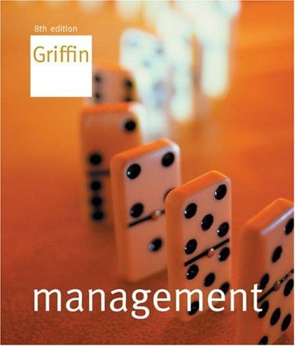 management 8th edition ricky w. griffin 061835459x, 9780618354597