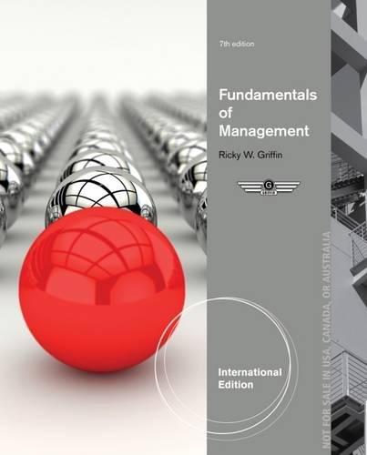 fundamentals of management 7th international edition ricky w. griffin 1133627536, 978-1133627531