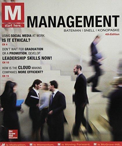 m management 4th edition thomas s. bateman, robert konopaske, scott a. snell 1259678164, 9781259678165