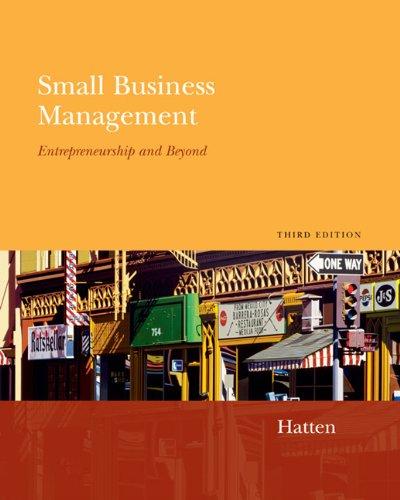 small business management entrepreneurship and beyond 3rd edition timothy s. hatten 0618507256, 978-0618507252