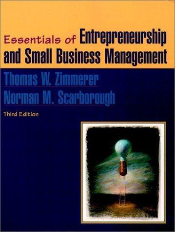 essentials of entrepreneurship and small business management 3rd edition norman m. scarborough, thomas w.