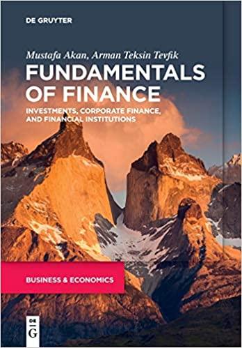 fundamentals of finance investments corporate finance and financial institutions 1st edition mustafa akan,