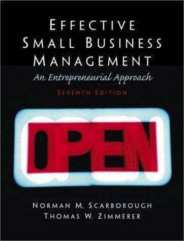 effective small business management 7th edition norman m. scarborough, thomas w. zimmerer 0130081167,