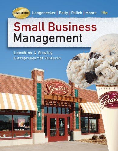 small business management launching and growing entrepreneurial ventures 15th edition justin g. longenecker,