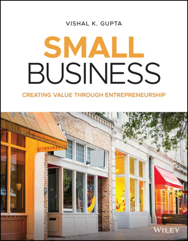 small business creating value through entrepreneurship 1st edition vishal k. gupta 1119591775, 9781119591771