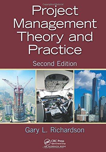project management theory and practice 2nd edition gary l. richardson 1482254956, 978-1482254952