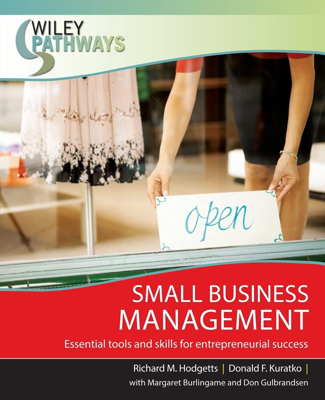 small business management essential tools and skills for entrepreneurial success 1st edition richard m.