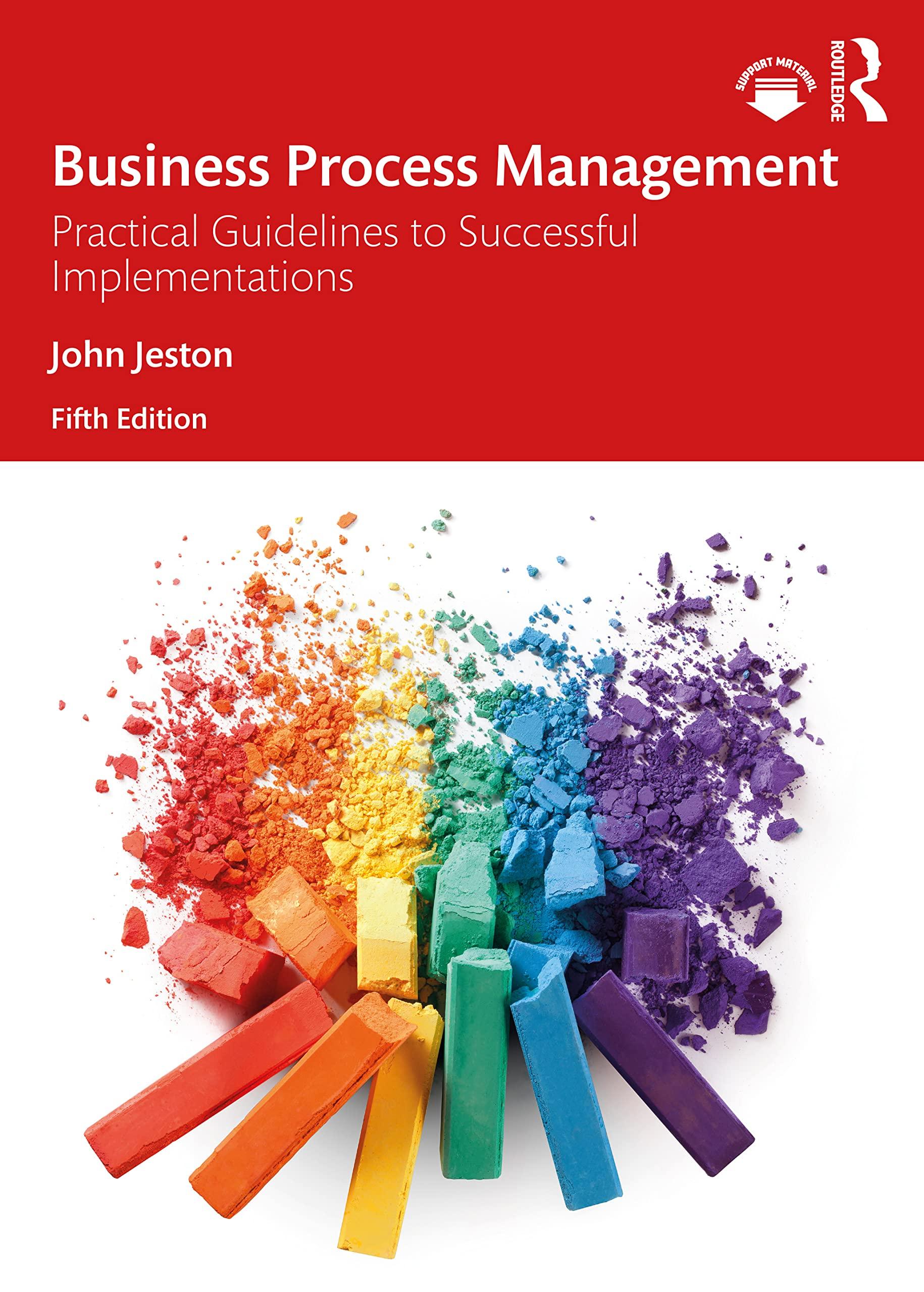 business process management practical guidelines to successful implementations 5th edition john jeston