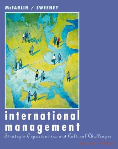 international management strategic opportunities and cultural challenges 2nd edition dean b. mcfarlin, paul