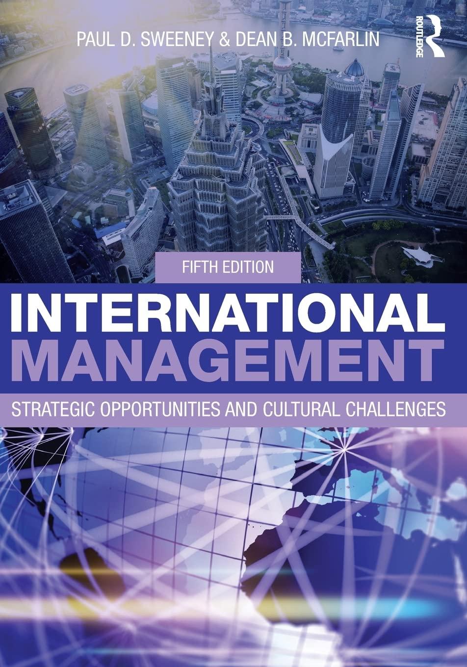 international management strategic opportunities and cultural challenges 5th edition paul sweeney, dean