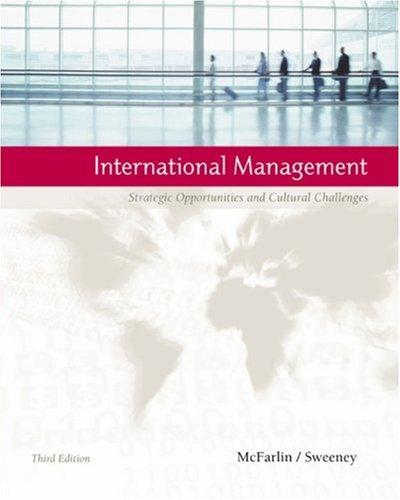 international management strategic opportunities and cultural challenges 3rd edition dean b. mcfarlin, paul