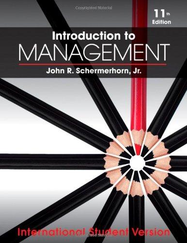 introduction to management 11th international edition john r. schermerhorn 0470646241, 978-0470646243