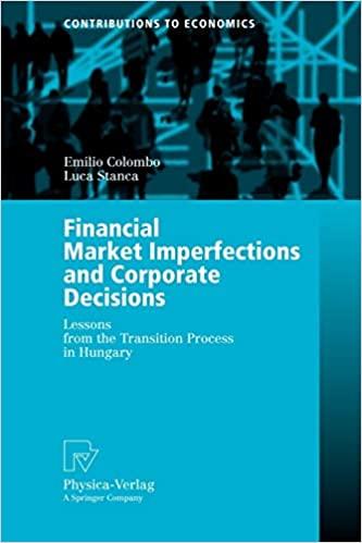 financial market imperfections and corporate decisions 2006th edition luca stanca, emilio colombo 3790815810,