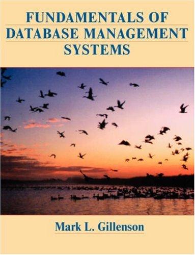 fundamentals of database management systems 1st edition mark l. gillenson 0471262978, 978-0471262978